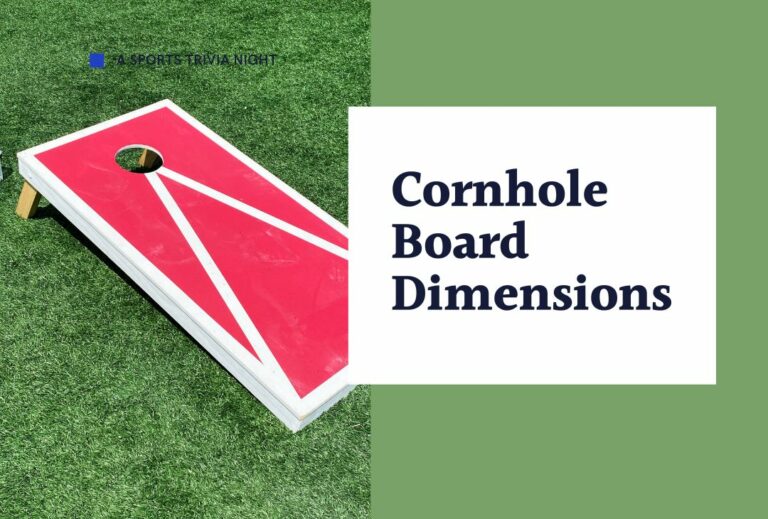 Cornhole Board Dimensions