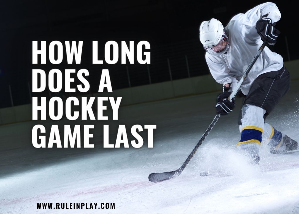 How Long Does a Hockey Game Last