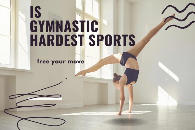Is Gymnastics the Hardest Sport? 