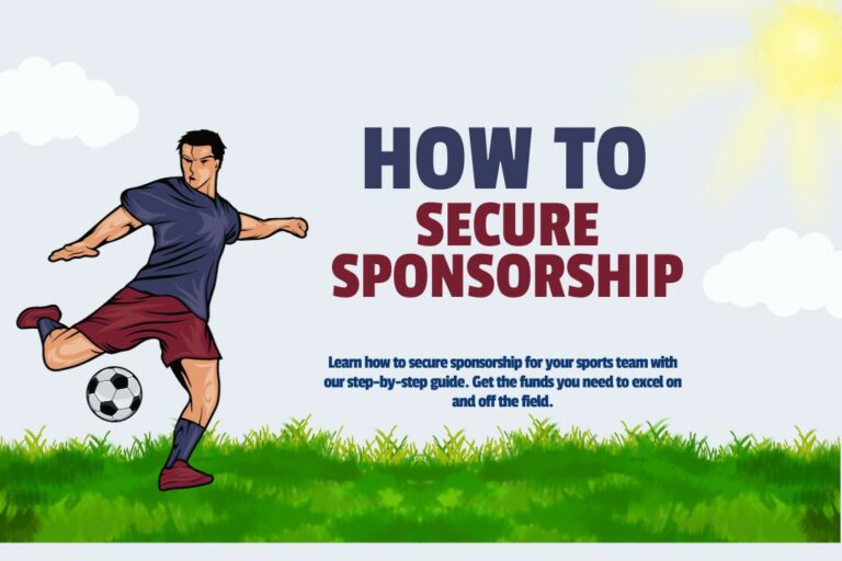 Unlocking Opportunities: How to Get Sponsorship for Sports Teams